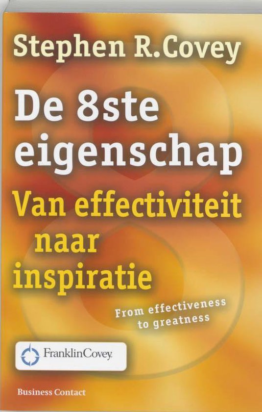 De Achtste Eigenschap – Stephen R. Covey