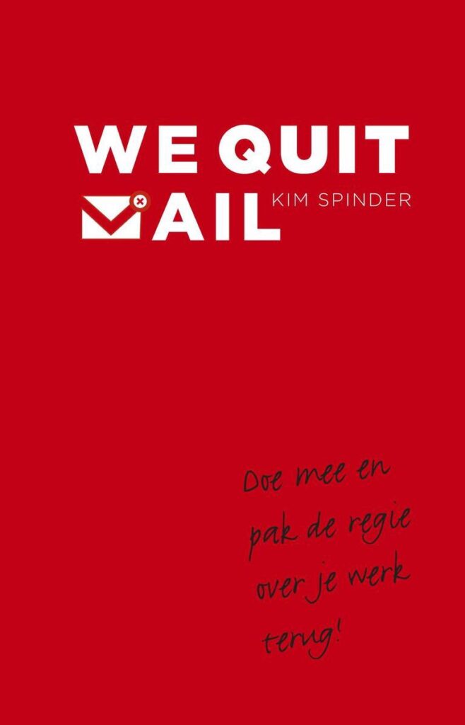 We quit mail – Kim Spinder