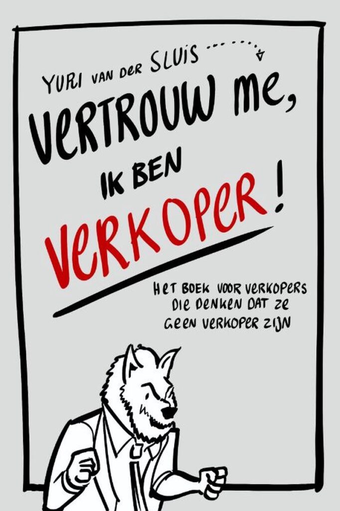 Vertrouw me, ik ben verkoper – Yuri van der Sluis