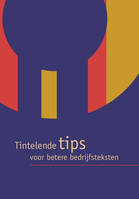 Tintelende tips voor betere bedrijfsteksten – Wim Van Rompuy