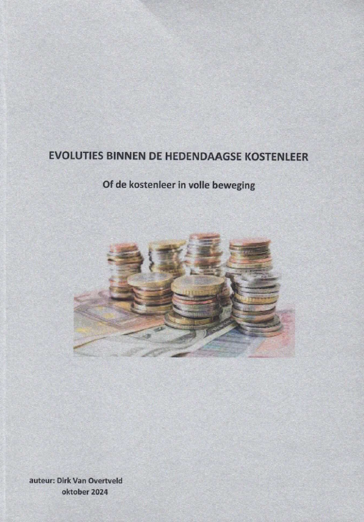 Evoluties binnen de hendendaagse kostenleer – Dirk Van Overtveld
