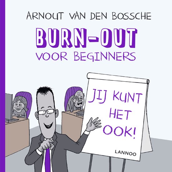 Burn-out voor beginners – Arnout van den Bossche